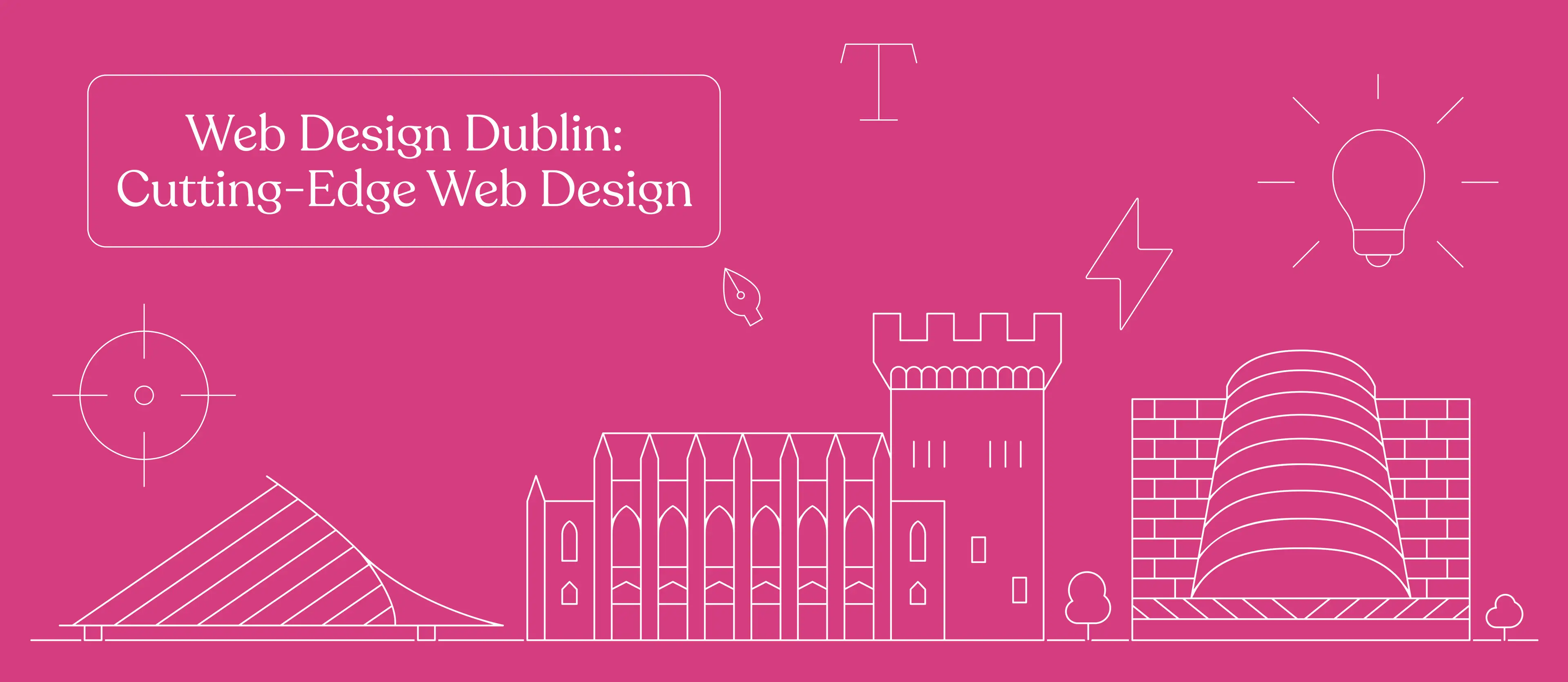 Web Design Dublin: Cutting-Edge Web Design